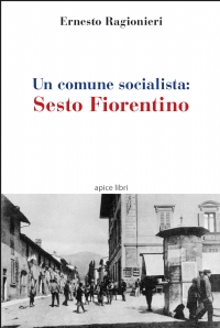 Un comune socialista: Sesto Fiorentino