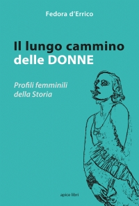 il lungo cammino delle donne