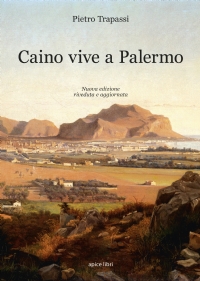 Caino vive a Palermo