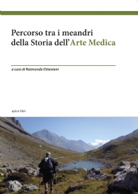 Percorso tra i meandri della Storia dell’Arte Medica