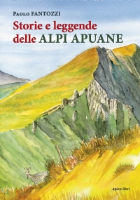 Storie e leggende delle Alpi Apuane
