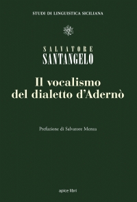 Il vocalismo del dialetto d’Adernò