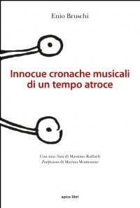 Innocue cronache musicali di un tempo atroce
