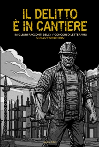 Il delitto è in cantiere
