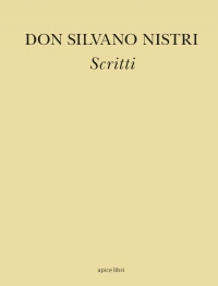 Don Silvano Nistri. Scritti