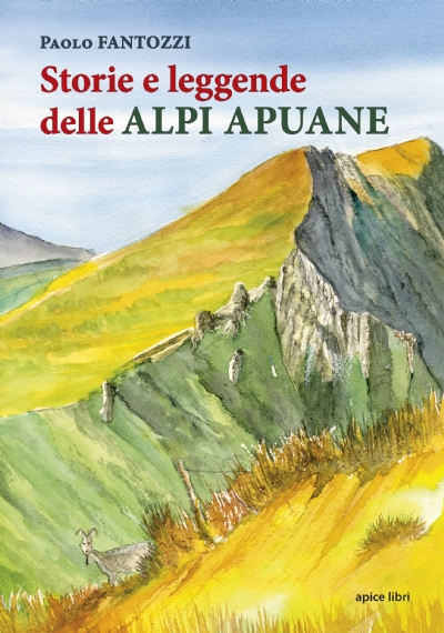 Storie e leggende delle Alpi Apuane