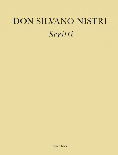 Don Silvano Nistri. Scritti